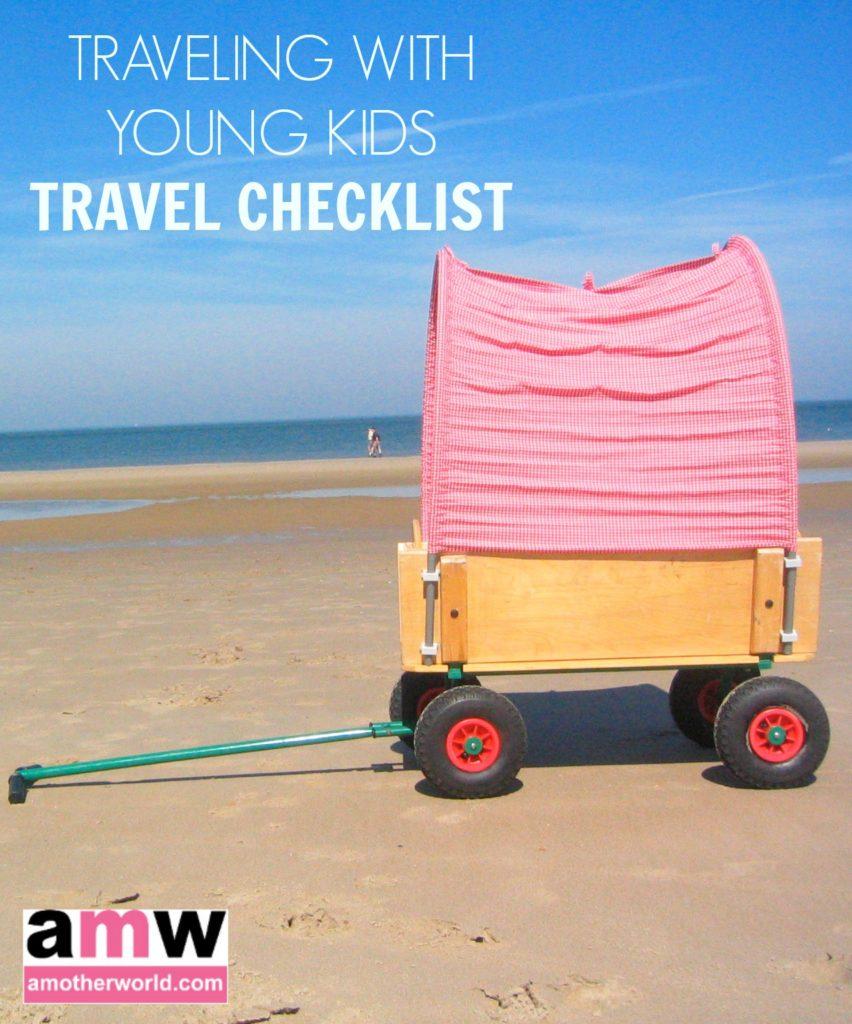 raveling with Young Kids Travel Checklist