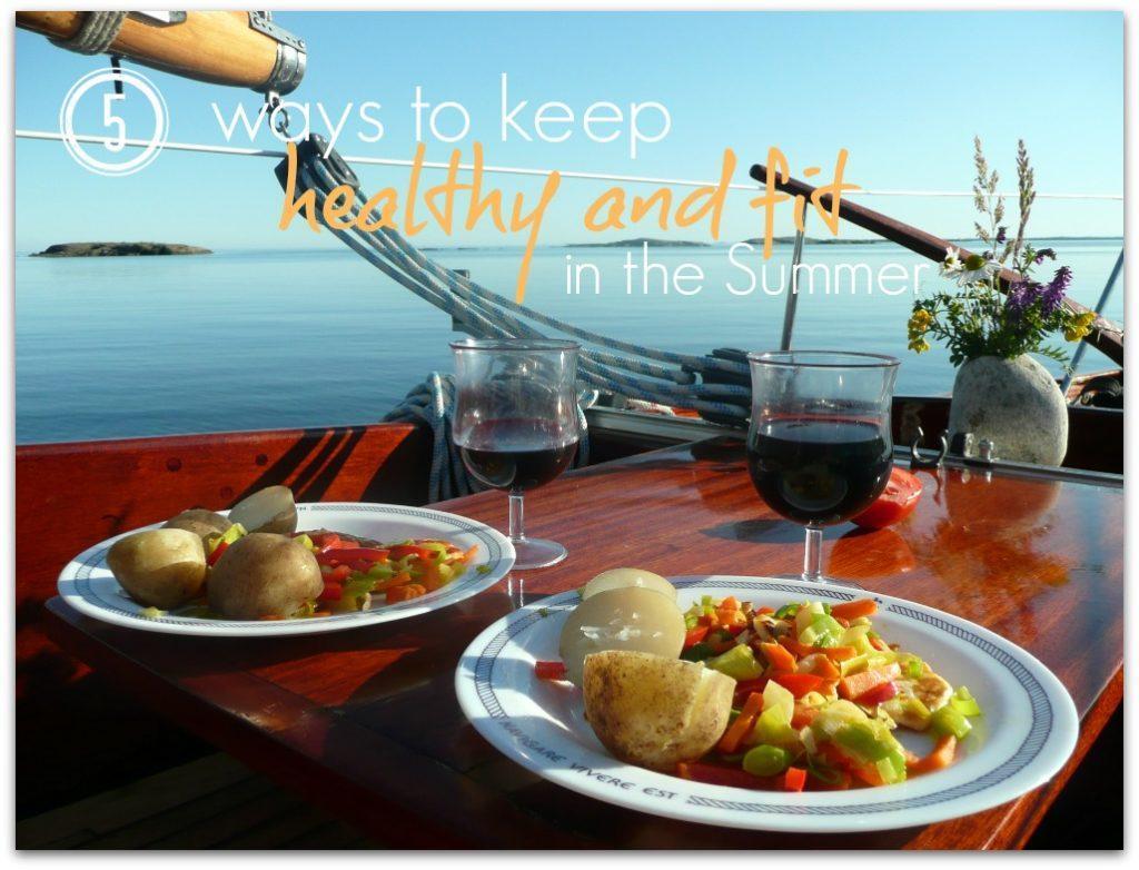 5 Tips to Keep Healthy and Fit in the Summer | amotherworld