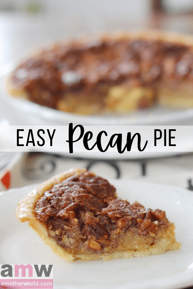 This Easy Pecan Pie Recipe is the Best Southern Sweet | amotherworld